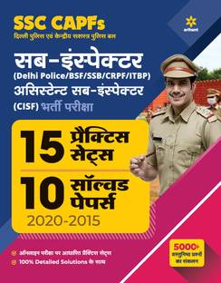 Ssc Capfs Sub Inspector and Assistant Sub Inspector 15 Practice Sets and 10 Solved Papers