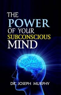 The Power of Subconscious Mind