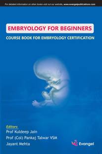 Embryology For Beginners (Course Book for Embryology Certification)