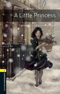 Oxford Bookworms Library: Level 1:: A Little Princess
