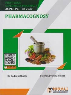 PHARMACOGNOSY (First Year FY Diploma Pharmacy - PCI's ER 2020)