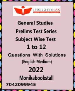 Insights IAS - Subject Wise Prelims Test Series 01 To 12 - English Medium 2022
