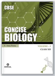 Concise Biology (Volume 1)  - Textbook for CBSE Class 12