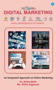 Digital Marketing Tools, Techniques & It’s Aspects - An Integrated Approach on Online Marketing