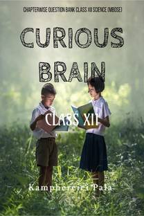 Curious Brain (Class XII)