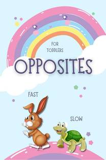 Opposites for Toddlers
