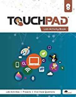 Touchpad Lab Activity Book Class 8 (2021-22)