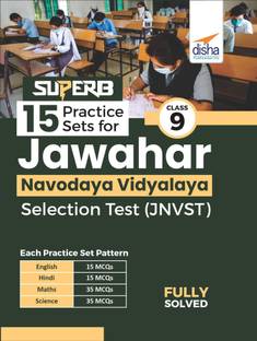Superb 15 Practice Sets for Class 9 Jawahar Navodaya Vidyalaya Selection Test (Jnvst)