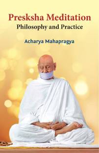 Preksha Meditation Philosophy & Practice
