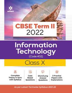 Arihant CBSE Information Technology Term 2 Class 10 for 2022 Exam (Cover Theory and MCQs)