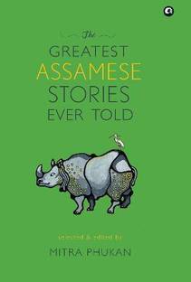 GREATEST ASSAMESE STORIES EVER TOLD