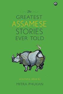 THE GREATEST ASSAMESE STORIES EVER TOLD