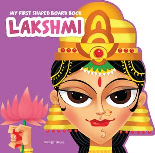 My First Shaped Illustrated Goddess Laxmi Hindu Mythology (Indian Gods and Goddesses)  - By Miss & Chief