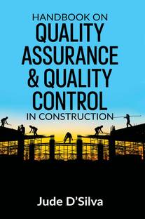 Handbook on Quality Assurance & Quality Control in Construction