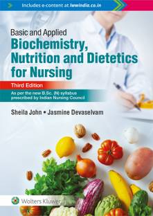 Basic and Applied Biochemistry, Nutrition and Dietetics for Nursing 3 Edition