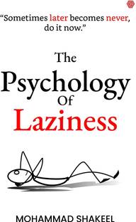 The Psychology of Laziness