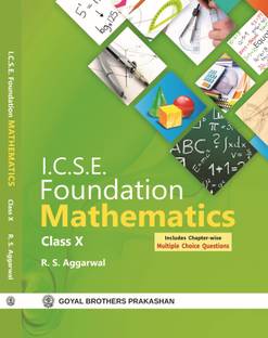 I.C.S.E Foundation Mathematics For Class X - 2022 Edition