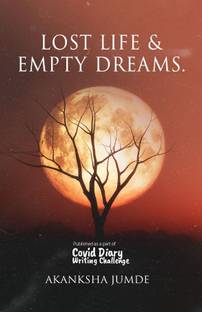 Lost Life & Empty Dreams.
