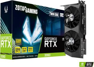 Add to Compare ZOTAC NVIDIA RTX 3060 Twin Edge OC 12 GB GDDR6 Graphics Card 4.413 Ratings & 1 Reviews 1807 MHzClock Speed Chipset: NVIDIA BUS Standard: PCI Express 4.0 16x Graphics Engine: GeForce RTX 3060 Memory Interface 192 bit 5 Years Warranty : 3 Years Standard and 2 Years Extended Warranty on Registration ₹30,400 ₹65,675 53% off Free delivery
