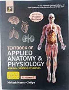Textbook Of Applied Anatomy & Physiologyy Semester 1 For B.Sc Nursing Students (2022)