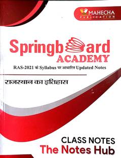 Springboard Academy Rajasthan History (Rajasthan Ka Itihaas) Class Notes By Mahecha Publication