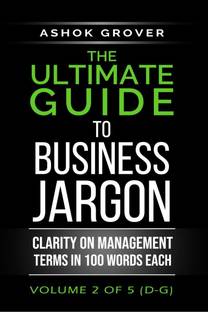 The Ultimate Guide To Business Jargon (Volume 2)
