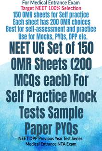 NEET UG Set of 150 OMR Sheets (200 MCQs each) For Self Practice Mock Tests Sample Paper PYQs  - NEET DPP Previous Year Test Series Medical Entrance NTA Exam