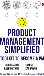 Product Management Simplified  - Toolkit to Become a PM