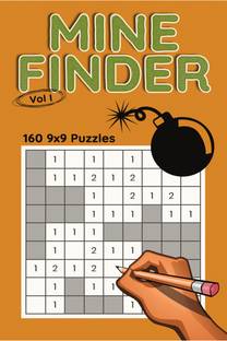 Mine Finder 9x9, Vol I  - 160 9x9 Puzzles to Solve, Great for Kids, Teens, Adults & Seniors, Logic Brain Games, Stress Relief & Relaxation, 5” x 8”