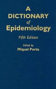 Dictionary of Epidemiology