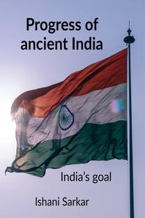 Progress of ancient India