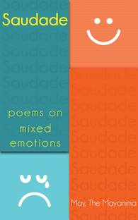 Saudade Poems on mixed emotions