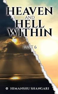 Heaven and Hell Within