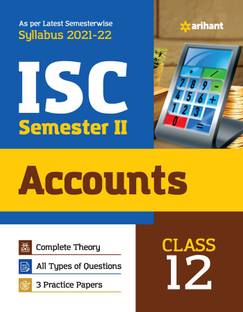 Arihant ISC Accounts Semester 2 Class 12 for 2022 Exam