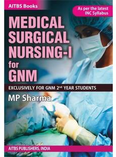 Medical Surgical Nursing-1 for GNM