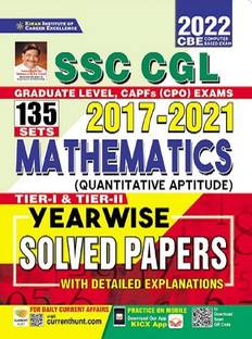 Kiran SSC CGL 2017 to 2021 Mathematics Tier 1 and Tier 2 Yearwise 135 Solved Papers with detailed Explanations(English Medium) (3536)