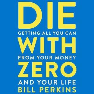 Die with Zero