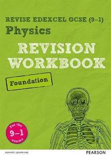 Pearson REVISE Edexcel GCSE Physics Foundation Revision Workbook: For 2025 and 2026 assessments and exams (Revise Edexcel GCSE Science 16