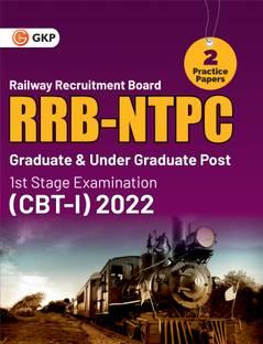 RRB NTPC 2022 : Graduate & Under Graduate Posts 1st Stage Examination (CBT-I) - Guide
