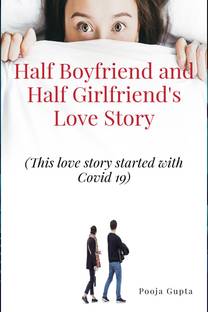 Half Boyfriend and Half Girlfriend's Love Story