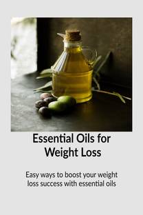 Essential Oils for Weight Loss