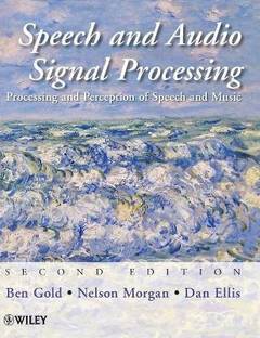 Speech and Audio Signal Processing 2nd  Edition