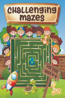 Challenging mazes for kids ages 4-8  - Maze Activity Book 4-6, 6-8 - Brain bending puzzles