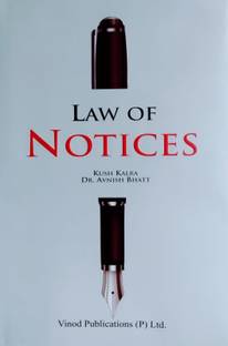 Law Of NOTICES Contents :- Model Formats On Notices, Subject Wise Notices Format, Headings of the Notices, Quick and Easy Reference of Notices Provisions