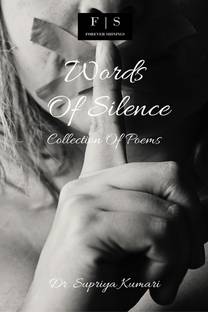 Words Of Silence  - Collection Of Poems