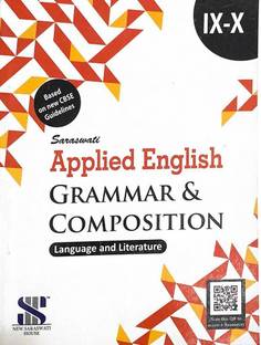 SARASWATI APPLIED ENGLISH GRAMMAR & COMPOSITION (LANGUAGE AND LITERATURE) CLASS-IX & X