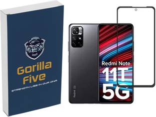 GORILLA FIVE Tempered Glass Guard for Redmi Note 11, Redmi Note 11T 5G, Mi Note 11T.