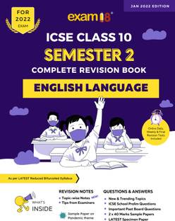 Exam18 ICSE English Language Semester 2 Class 10, Complete Topicwise Revision Book, March 2022 Exams