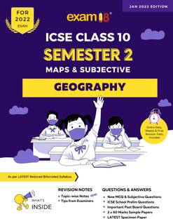 Exam18 ICSE Geography Semester 2 Class 10, Maps & Subjective Revision Book, March 2022 Exams