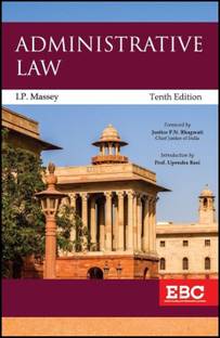 Administrative Law
by I.P. Massey